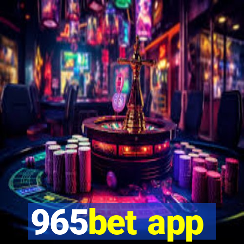 965bet app